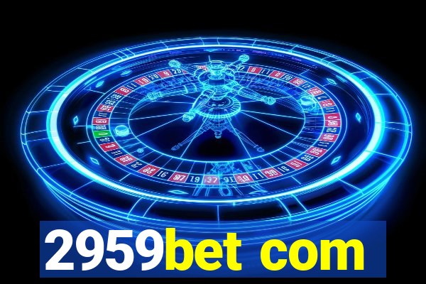 2959bet com