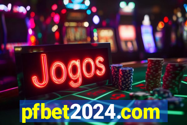 pfbet2024.com