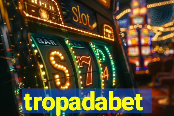 tropadabet