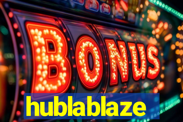 hublablaze