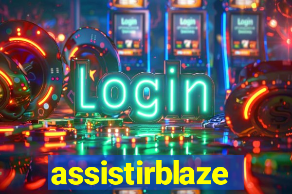 assistirblaze