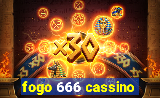 fogo 666 cassino