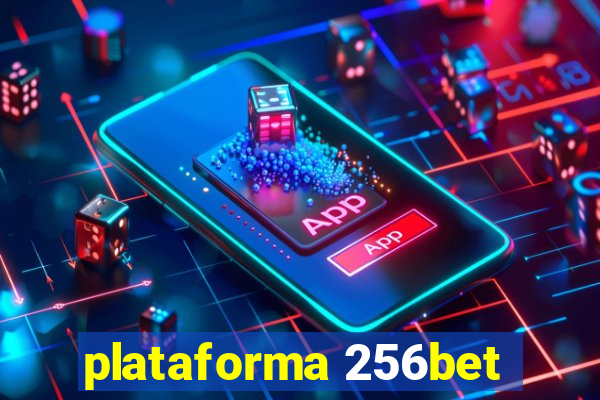 plataforma 256bet