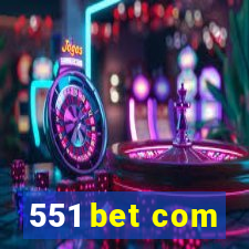 551 bet com