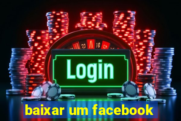 baixar um facebook