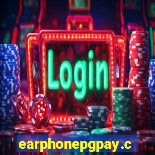 earphonepgpay.com