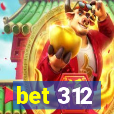 bet 312