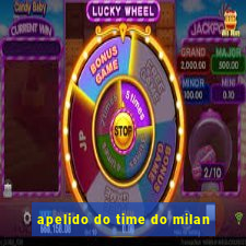 apelido do time do milan