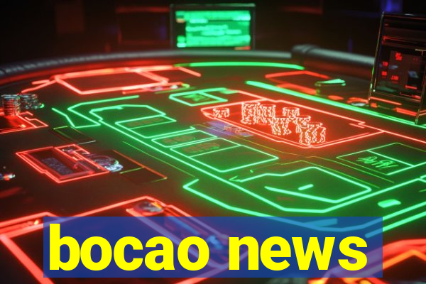 bocao news