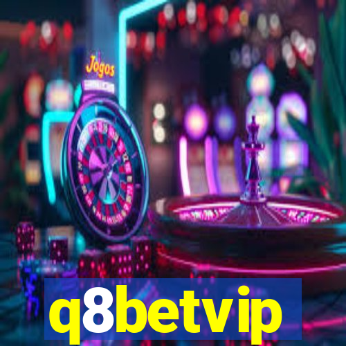 q8betvip