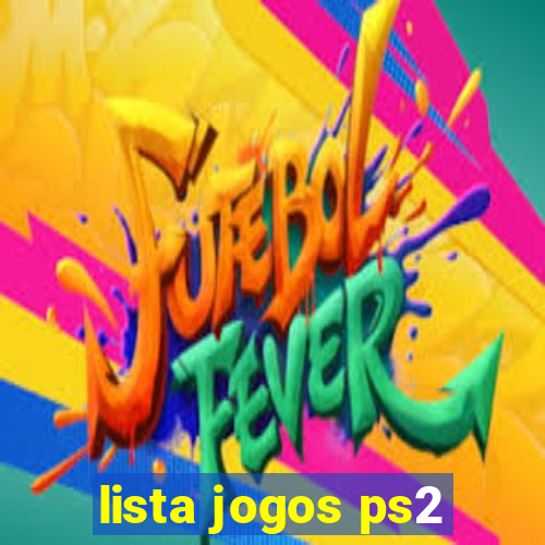 lista jogos ps2