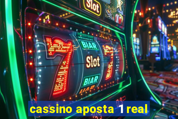 cassino aposta 1 real