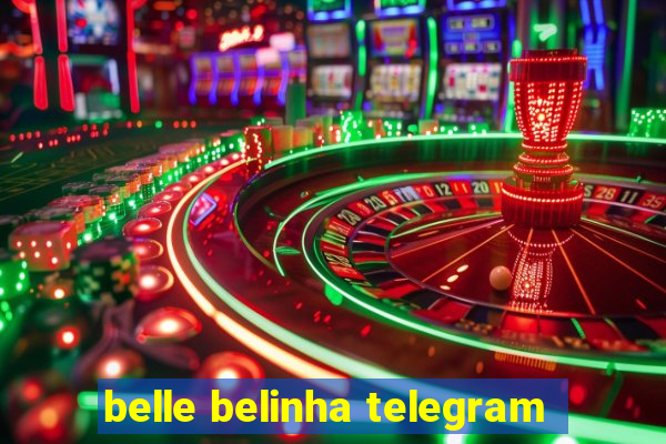 belle belinha telegram