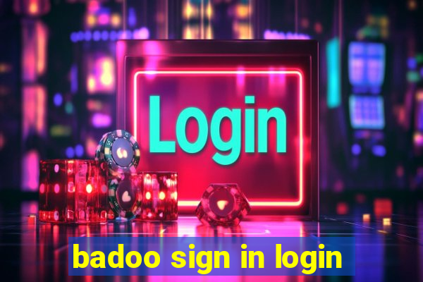 badoo sign in login