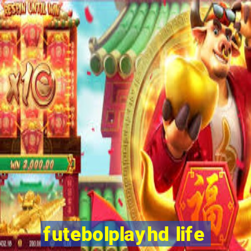 futebolplayhd life