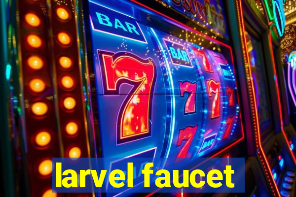 larvel faucet