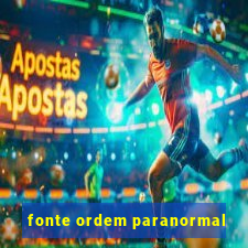 fonte ordem paranormal