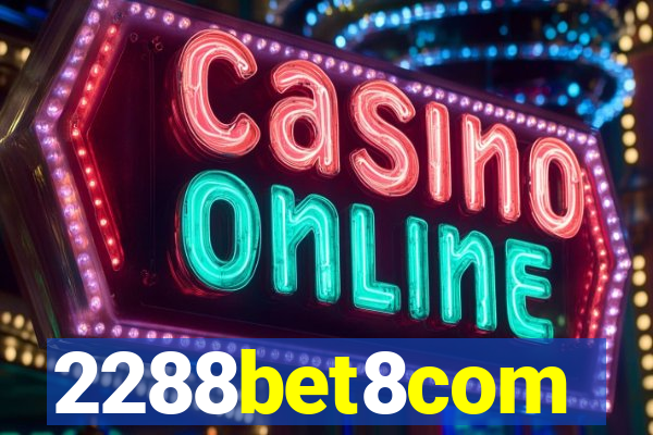 2288bet8com