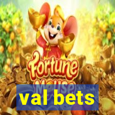 val bets