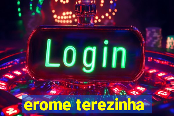 erome terezinha