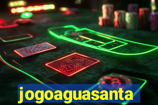 jogoaguasanta