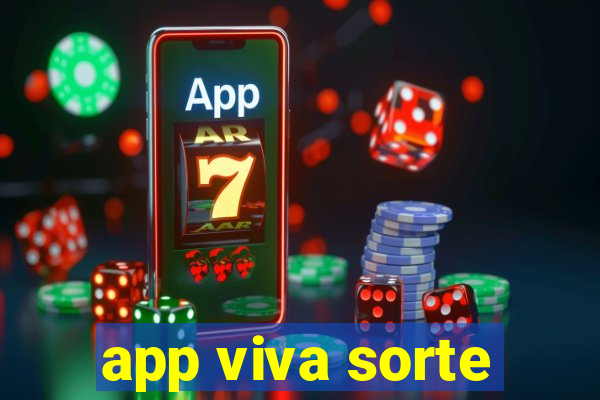 app viva sorte