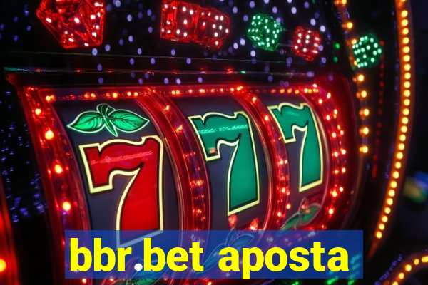 bbr.bet aposta