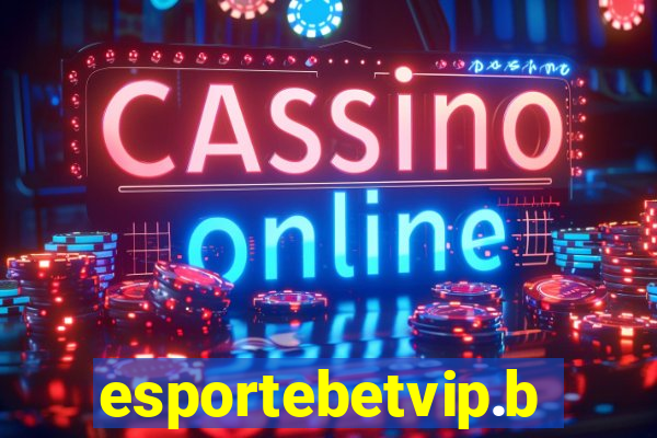 esportebetvip.bet