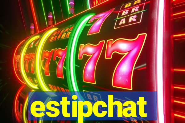 estipchat