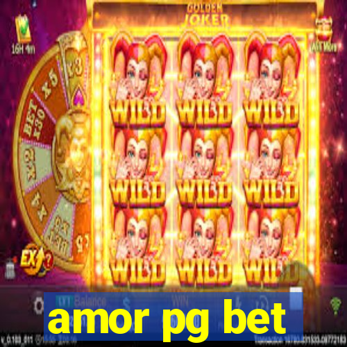 amor pg bet