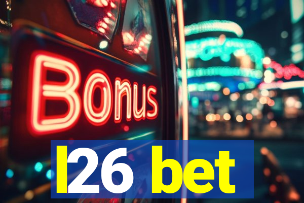 l26 bet