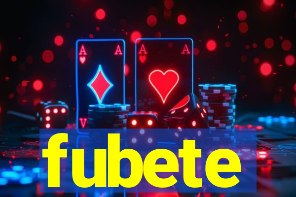 fubete