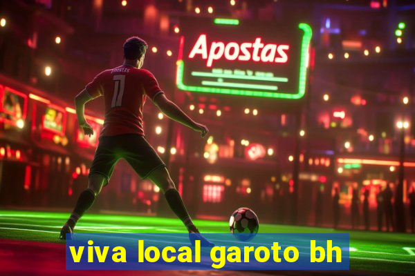 viva local garoto bh