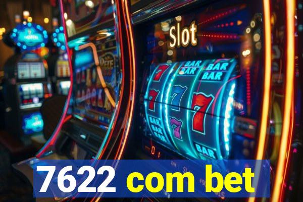 7622 com bet