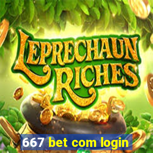 667 bet com login