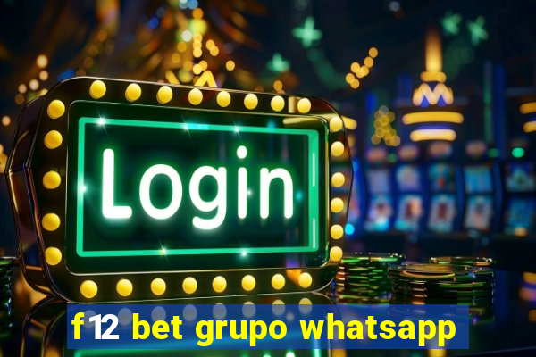 f12 bet grupo whatsapp