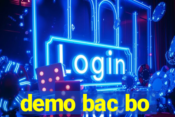 demo bac bo