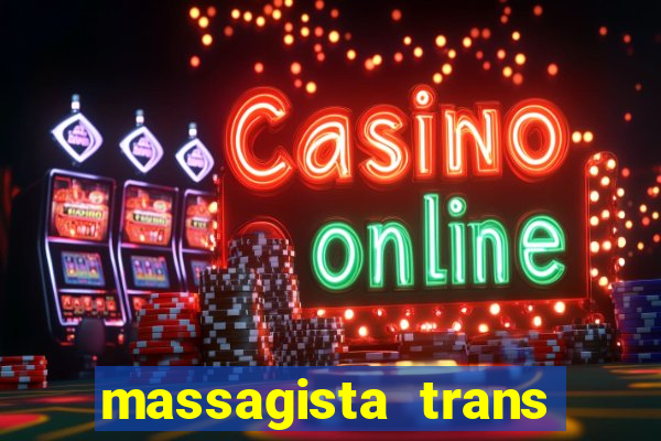 massagista trans são paulo