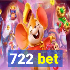 722 bet