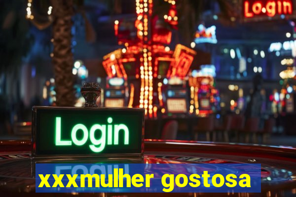 xxxmulher gostosa