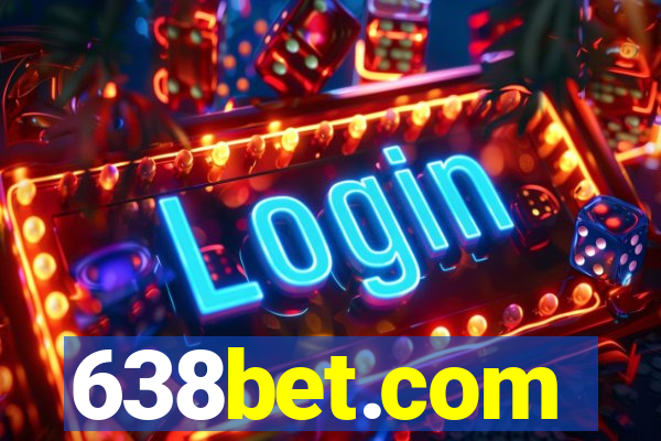 638bet.com