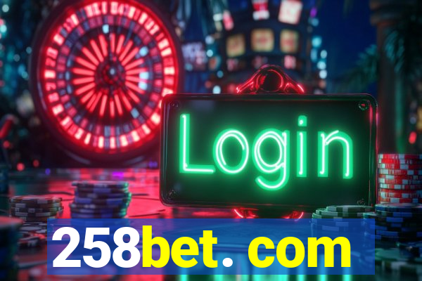 258bet. com