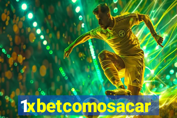 1xbetcomosacar