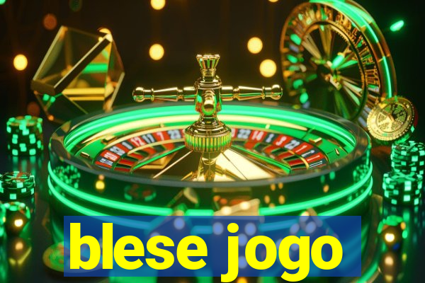 blese jogo