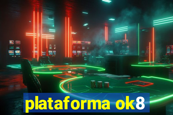 plataforma ok8