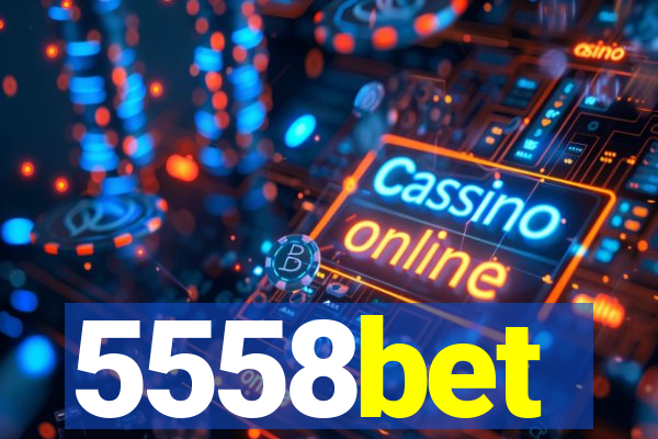 5558bet