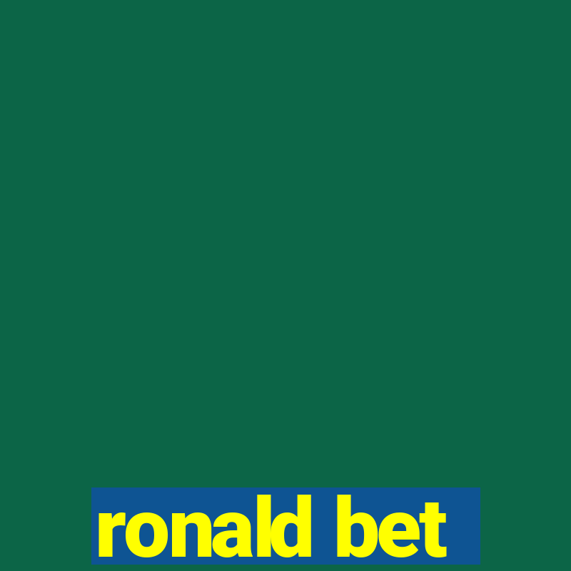 ronald bet