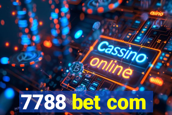 7788 bet com