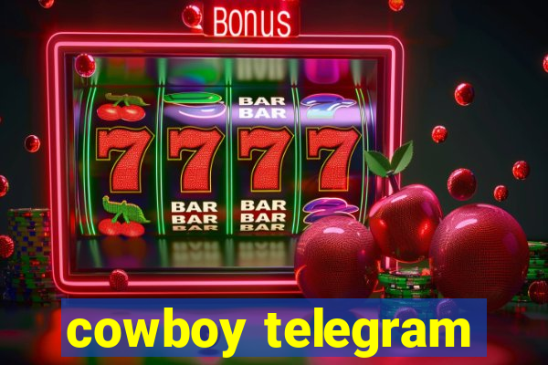 cowboy telegram