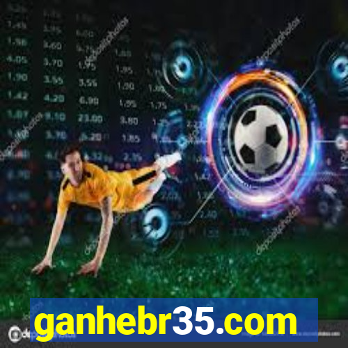 ganhebr35.com